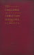 R.E. Welch [1857-1935], The Challenge to Christian Missions. Missionary Questions and the Modern Mind