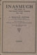 John Hasloch Potter [1847-1935], In As Much. The Story of the Police Court Mission 1876—1926