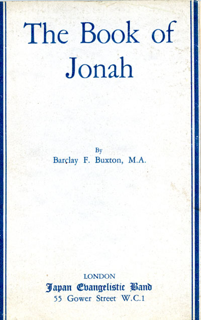 Barclay Fowell Buxton [1860-1946], The Book of Jonah