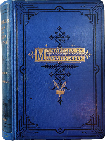 Anna Hinderer [1827-1870], ‎Memorials of Anna Hinderer, Wife of the Rev. David Hinderer, C.M.S. Missionary in Western Africa, Gathered from Her Journals and Letters