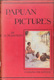 Harry Moore Dauncey [1863-1931], Papuan Pictures