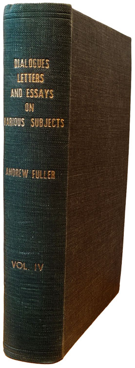 Works of Andrew Fuller, Vol. 4