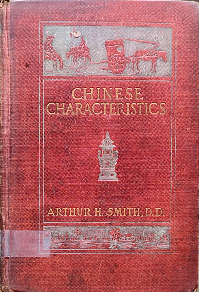 Arthur Henderson Smith [1845-1932], Chinese Characteristics