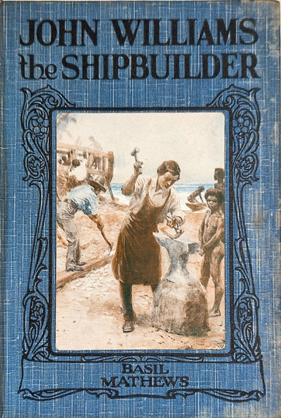 Basil Mathews [1879-1951], John Williams the Shipbuilder